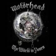 Der musikalische text DEVILS IN MY HEAD von MOTORHEAD ist auch in dem Album vorhanden The world is yours (2010)