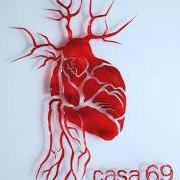 Der musikalische text QUEL MATTO SONO IO von NEGRAMARO ist auch in dem Album vorhanden Casa 69 (2010)