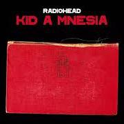 Der musikalische text UNTITLED V3 von RADIOHEAD ist auch in dem Album vorhanden Kid a mnesia (2021)