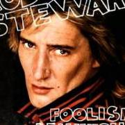Der musikalische text SOMEBODY SPECIAL von ROD STEWART ist auch in dem Album vorhanden Foolish behavior (1980)