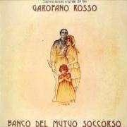 Der musikalische text SIRACUSA: APPUNTI D'EPOCA von BANCO DEL MUTUO SOCCORSO ist auch in dem Album vorhanden Garofano rosso (1976)