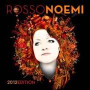 Der musikalische text MUSA von NOEMI ist auch in dem Album vorhanden Rosso live (2012)