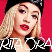 Der musikalische text HOT RIGHT NOW von RITA ORA ist auch in dem Album vorhanden O.R.A. (2012)