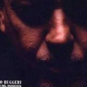 Der musikalische text LUNGA E' LA NOTTE von ENRICO RUGGERI ist auch in dem Album vorhanden Gli occhi del musicista (2003)