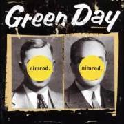 Der musikalische text WORRY ROCK von GREEN DAY ist auch in dem Album vorhanden Nimrod (1997)