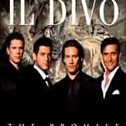 Der musikalische text ENAMORADO von IL DIVO ist auch in dem Album vorhanden The promise (2008)